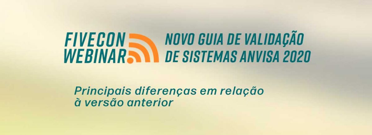 novo guia de validação de sistemas anvisa