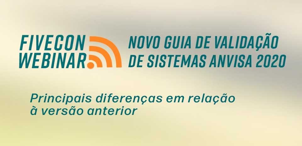 novo guia de validação de sistemas anvisa